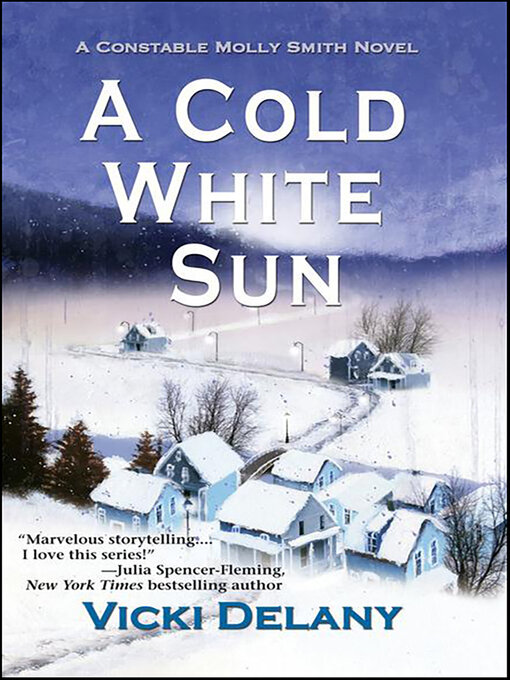 Title details for A Cold White Sun by Vicki Delany - Available